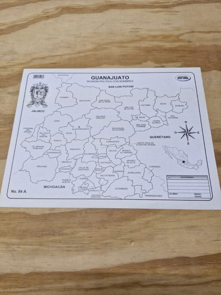Fotografía de Mapa escolar con división política con nombres del estado de Guanajuato MXN 2.00 Precio por cada mapa Dimensiones: 21.5 x 28 centímetros Categoría: Nuevo Estados disponibles: Hidalgo, Sonora, Ciudad de México, Guerrero, Guanajuato, Jalisco, México, Michoacán, Querétaro, San Luis Potosí, Tlaxcala, Veracruz y Yucatán