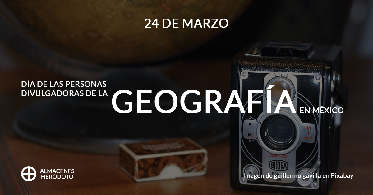 La campaña de Almacenes Heródoto del 24 de marzo de 2026 conmemora el Día de las personas divulgadoras de la Geografía. La imagen central de la campaña muestra la fotografía de una cámara junto a una caja y un globo terráqueo. Fuente de fotografía: Imagen de guillermo gavilla en Pixabay.